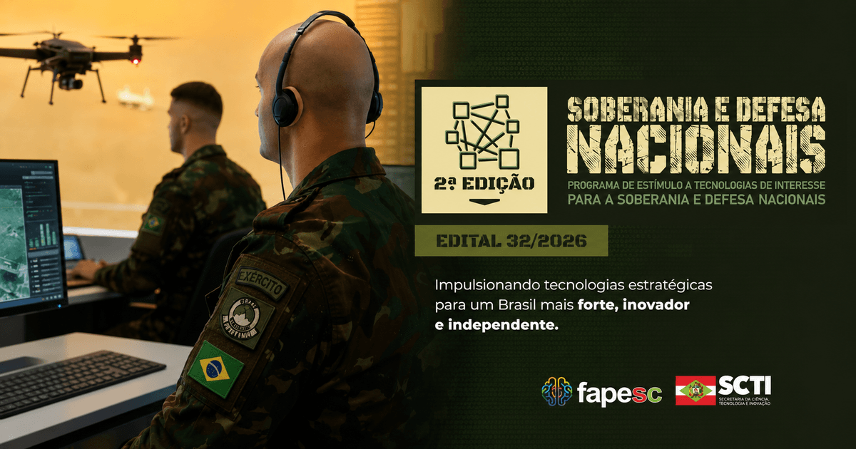 FAPESC lança novo edital para impulsionar tecnologias estratégicas de interesse da Defesa Nacional